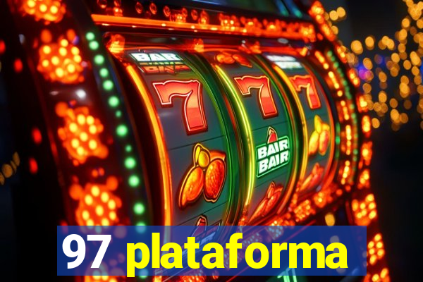 97 plataforma